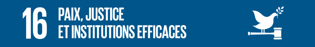 ODD 16 Paix justice et institutions efficaces